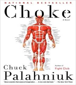 Chuck Palahniuk (Choke Quotes)