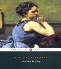 Gustave Flaubert (Madame Bovary Quotes)