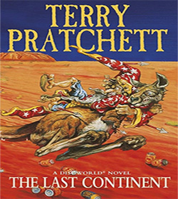 Terry Pratchett (The Last Continent Discworld Quotes)