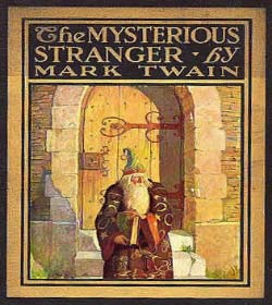 Mark Twain - The Mysterious Stranger Quotes