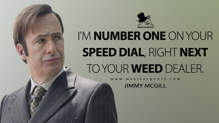 Better Call Saul Quotes: Good ones, Bad ones? That's up to you ...