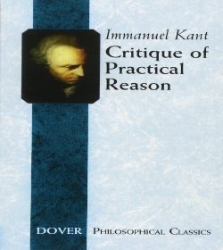 Immanuel Kant - Critique of Practical Reason Quotes