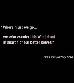 The First History Man - Movie Quotes