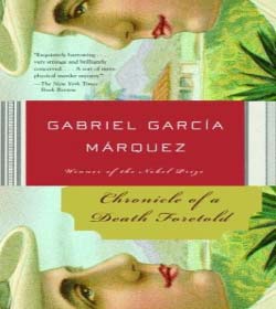 Gabriel García Márquez - Chronicle of a Death Foretold Quotes