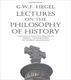 Georg Wilhelm Friedrich Hegel (Lectures on the Philosophy of History Quotes)