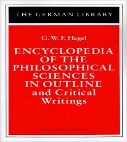 Georg Wilhelm Friedrich Hegel (Encyclopedia of the Philosophical Sciences Quotes)