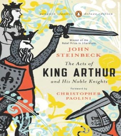 John Steinbeck (The Acts of King Arthur and His Noble Knights Quotes)