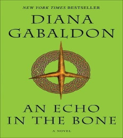 Diana Gabaldon - An Echo in the Bone Quotes