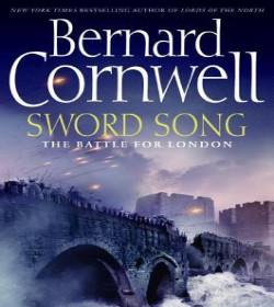 Bernard Cornwell - Sword Song Quotes