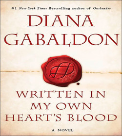 Diana Gabaldon - Written in My Own Hearts Blood Quotes