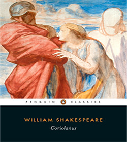 William Shakespeare - Coriolanus Quotes