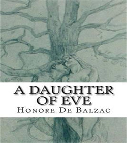 Honoré de Balzac (A Daughter Of Eve Quotes)