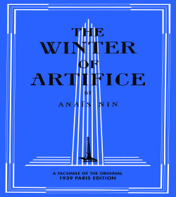 Anaïs Nin - Winter of Artifice Quotes