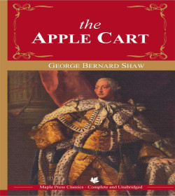 George Bernard Shaw - The Apple Cart Quotes