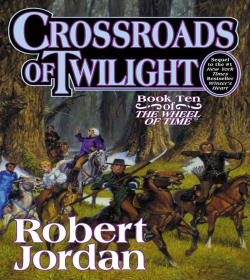 Robert Jordan - Crossroads of Twilight Quotes