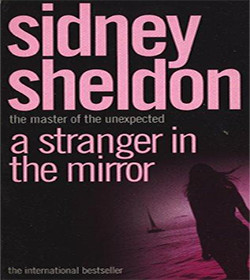 Sidney Sheldon - A Stranger in the Mirror Quotes