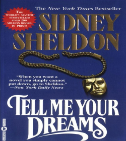 Sidney Sheldon - Tell Me Your Dreams Quotes