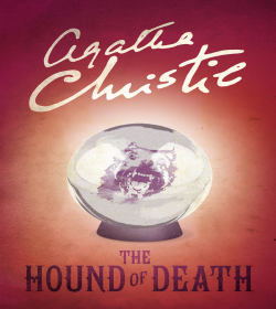 Agatha Christie - The Hound of Death Quotes