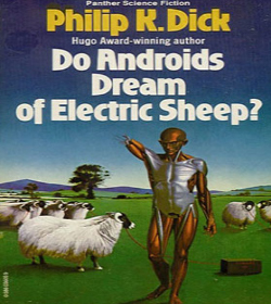 Philip K. Dick - Do Androids Dream of Electric Sheep? Quotes