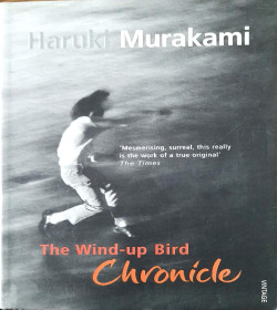 Haruki Murakami - The Wind-Up Bird Chronicle Quotes