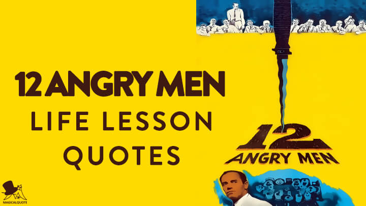 12 Angry Men Life Lesson Quotes