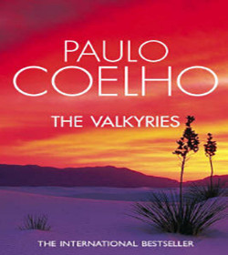Paulo Coelho - The Valkyries Quotes