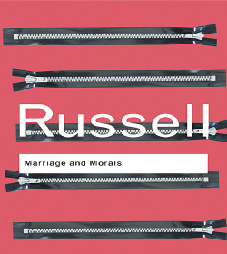 Bertrand Russell (Marriage and Morals Quotes)