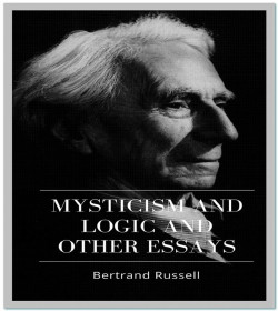 Bertrand Russell (Mysticism and Logic and Other Essays Quotes)