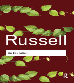 Bertrand Russell (On Education Quotes)