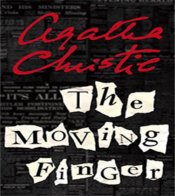 Agatha Christie (The Moving Finger Quotes)