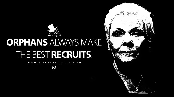 Orphans always make the best recruits. - MagicalQuote