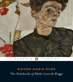 Rainer Maria Rilke (The Notebooks of Malte Laurids Brigge Quotes)