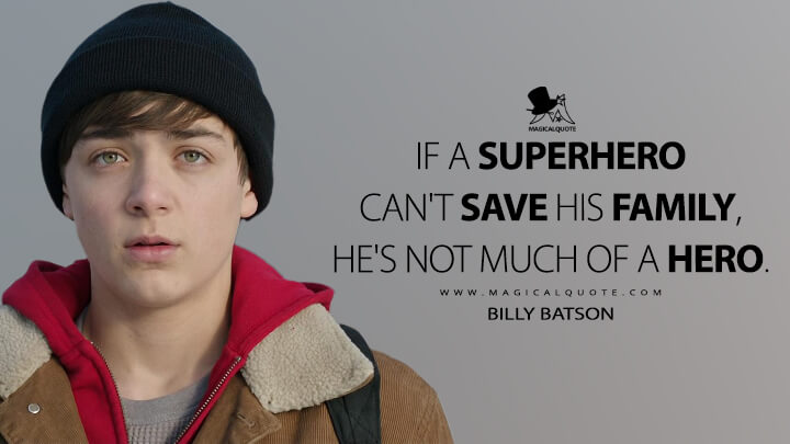 If a superhero can't save his family, he's not much of a hero. - Billy Batson (Shazam! Quotes)