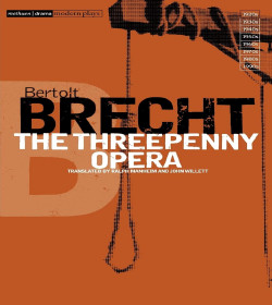 Bertolt Brecht (The Threepenny Opera Quotes)