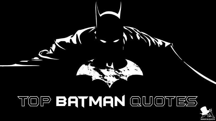 Top Batman Quotes