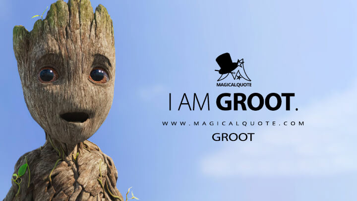 I Am Groot. - Groot (I Am Groot 2022 Quotes)