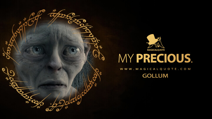Gollum Precious Quotes MY PRECIOUS The Hobbit Gollum T Shirt The Gollum Precious Quotes MY PRECIOUS The Hobbit Gollum T Shirt The