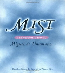 Miguel de Unamuno (Mist - Niebla Quotes)