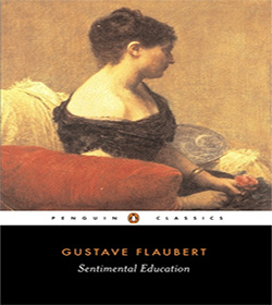 Gustave Flaubert (Sentimental Education Quotes)