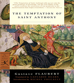 Gustave Flaubert (The Temptation of Saint Anthony Quotes)