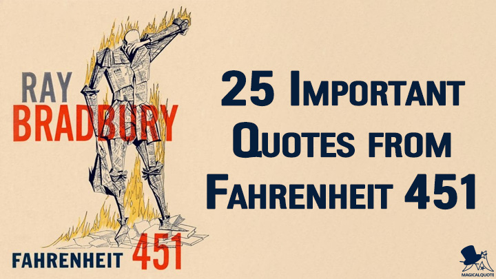 25 Important Quotes from Fahrenheit 451