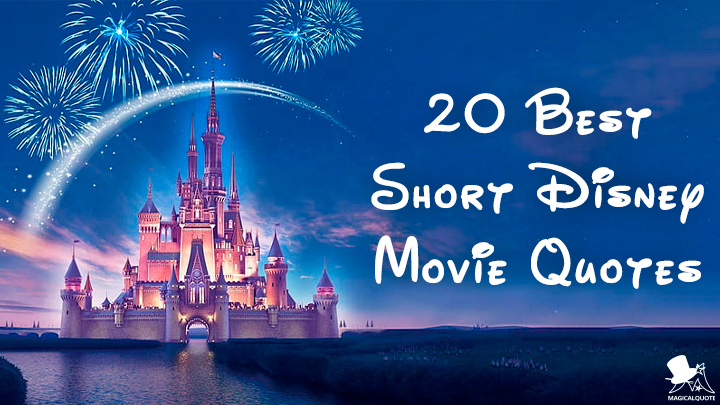 20 Best Short Disney Movie Quotes