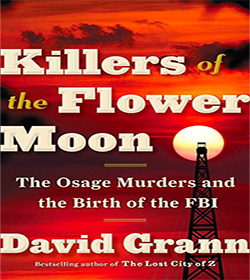 David Grann (Killers of the Flower Moon Book Quotes)