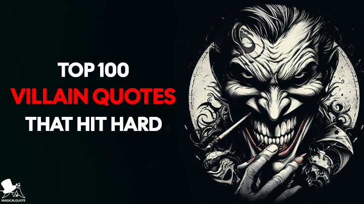 Top 100 Villain Quotes That Hit Hard