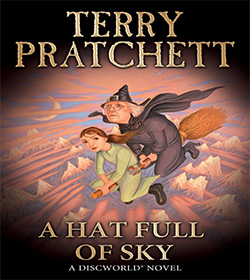 Terry Pratchett (A Hat Full of Sky Discworld Book Quotes)