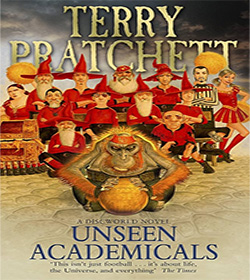 Terry Pratchett (Unseen Academicals Discworld Book Quotes)