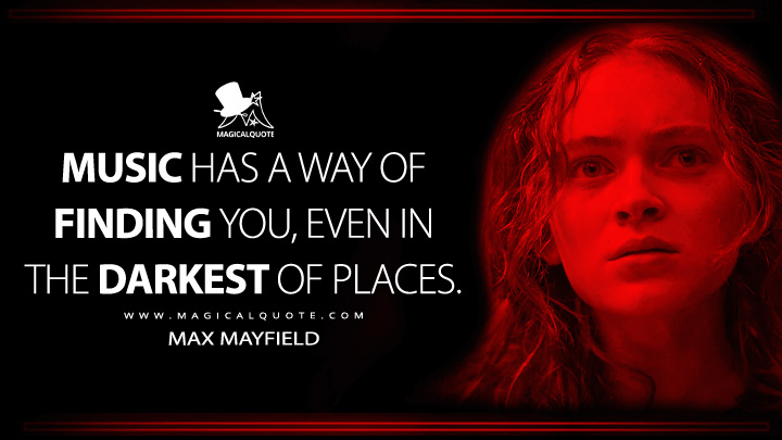 Music Has A Way Of Finding You Even In The Darkest Of Places 