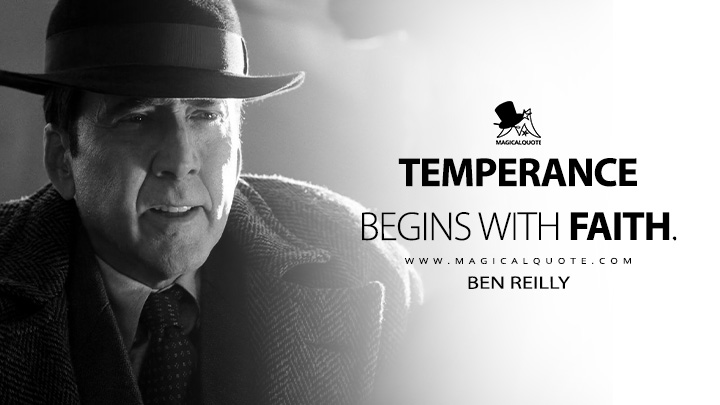 Temperance begins with faith. - Ben Reilly (Spider-Noir Amazon Prime Series Quotes)
